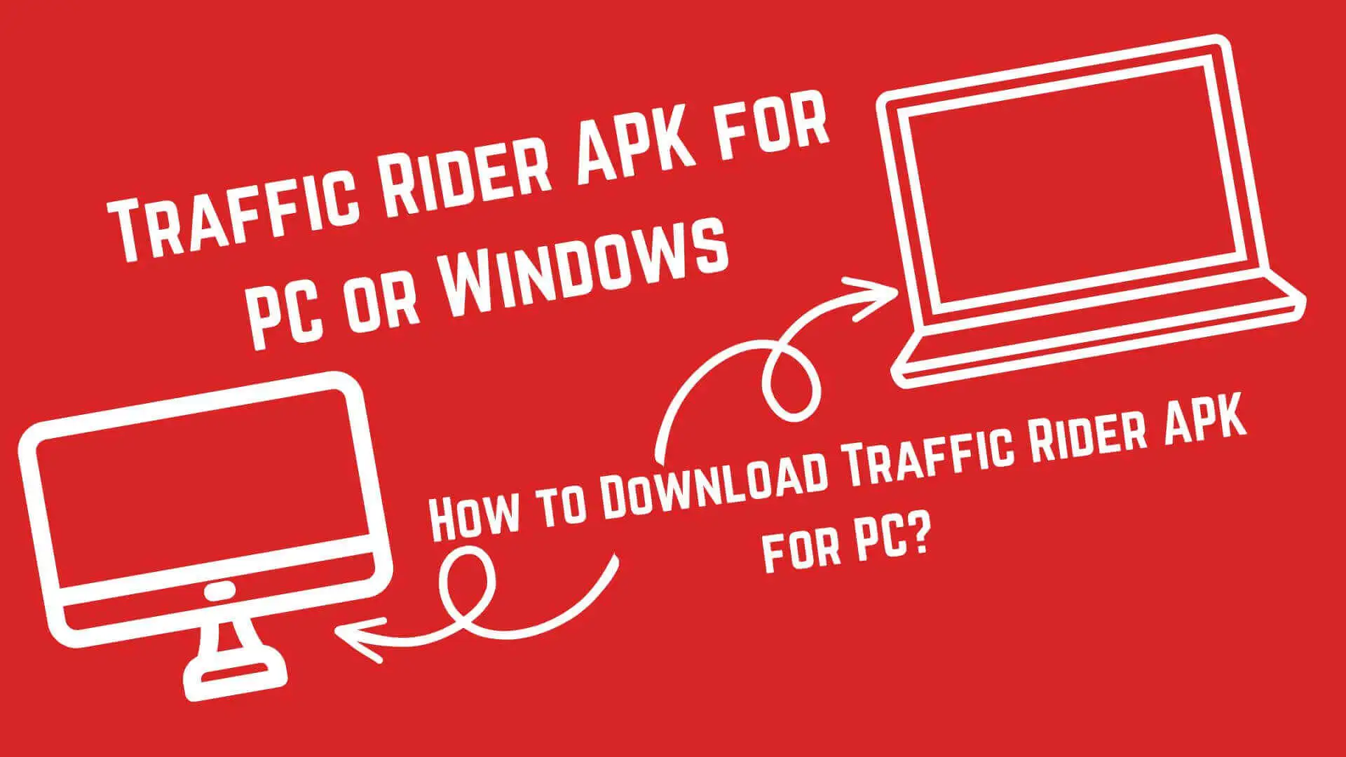 Traffic Rider MOD APK - for PC