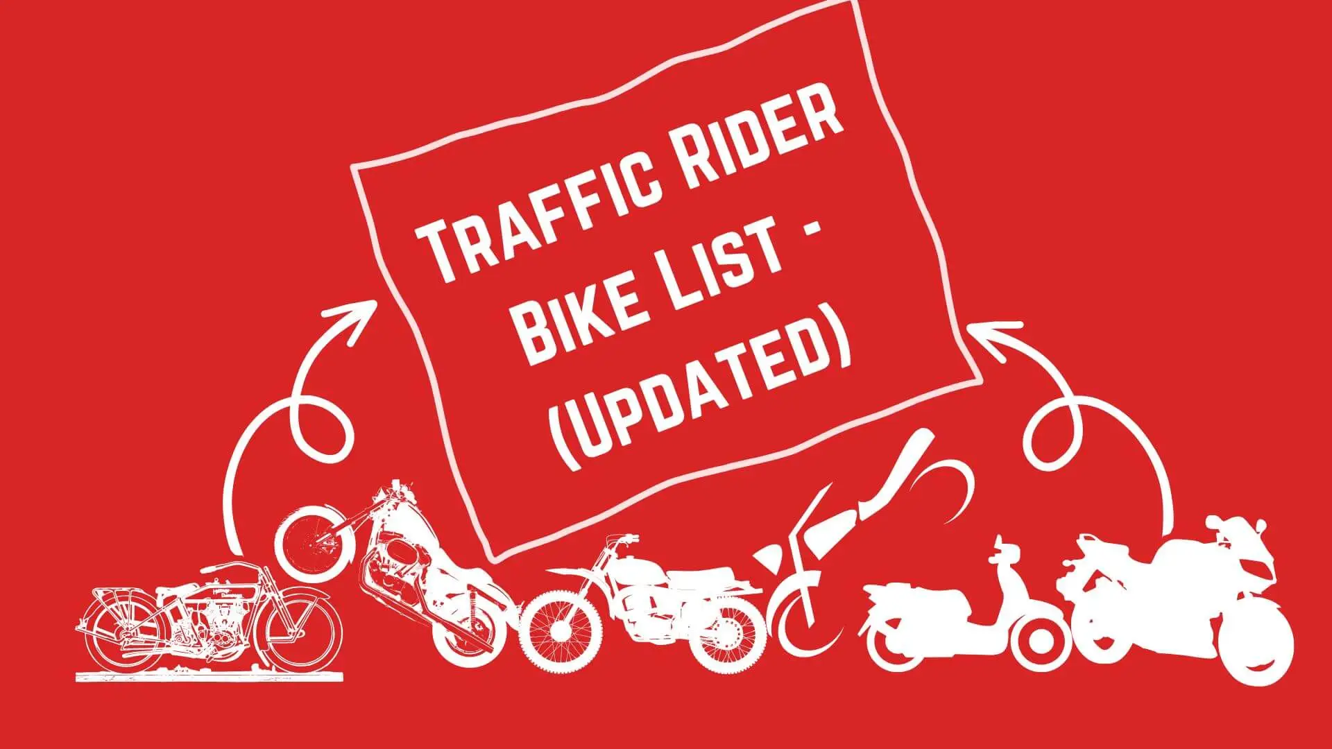 Traffic Rider MOD APK -Motorcycle List