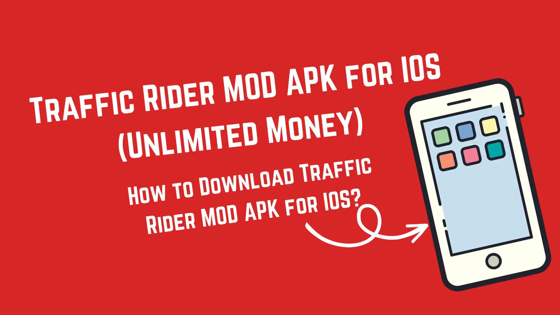 Traffic Rider MOD APK - for IOS