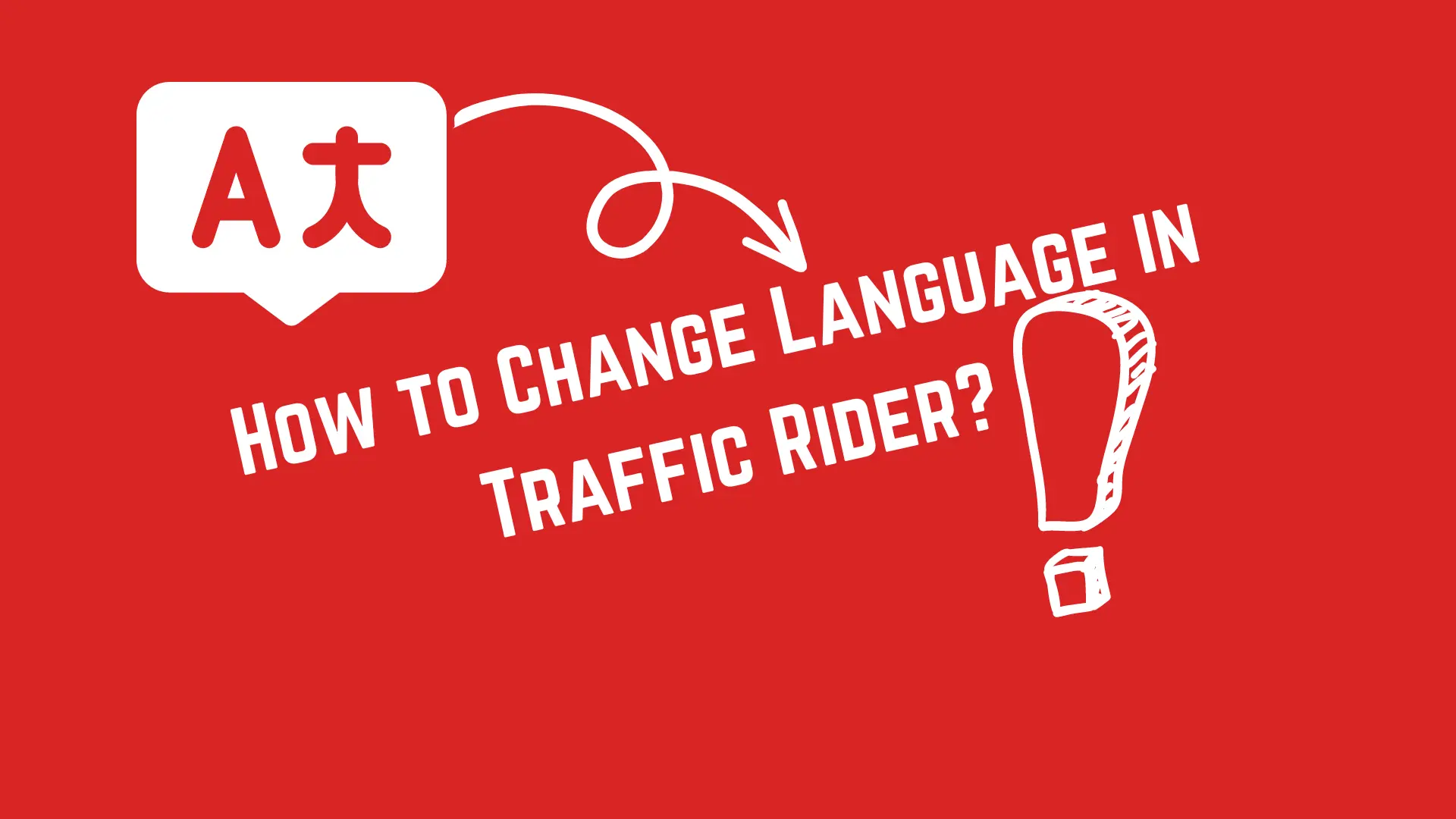 How to Change Language in Traffic Rider